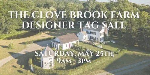 The Clove Brook Farm Designer Tag Sale